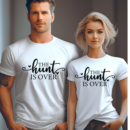 “The Hunt is Over” Custom T-Shirts for Bride & Groom