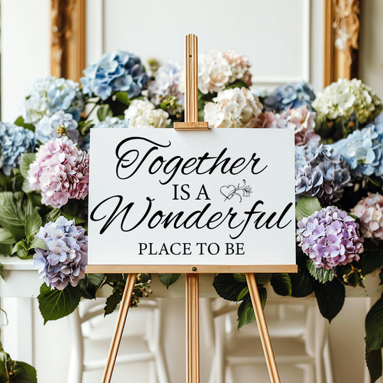 “Together Is a Wonderful Place to Be” Wedding Sign – Acrylic (24 x 32)