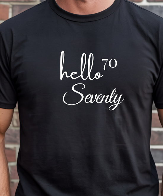 Hello 70 Birthday T-Shirt – Stylish & Personalised Celebration Tee (Copy) (Copy) (Copy) (Copy)